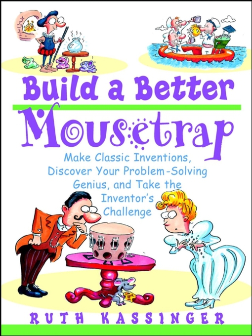 Title details for Build a Better Mousetrap by Ruth Kassinger - Available